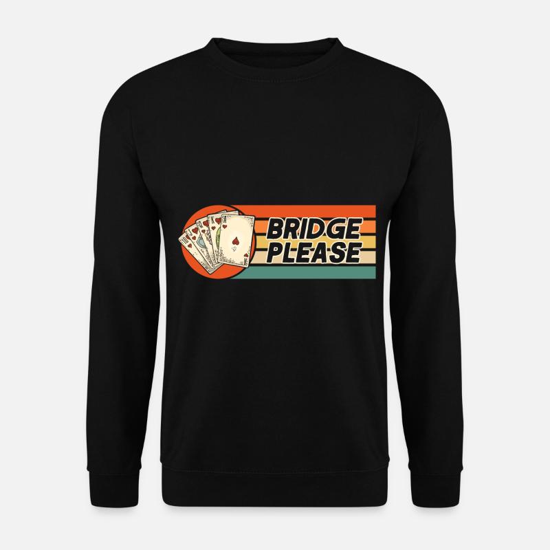Bridge bitte - Unisex Pullover - Schwarz