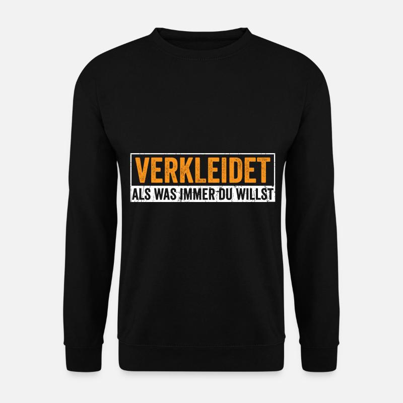 Karneval verkleidet Helau - Unisex Pullover - Schwarz