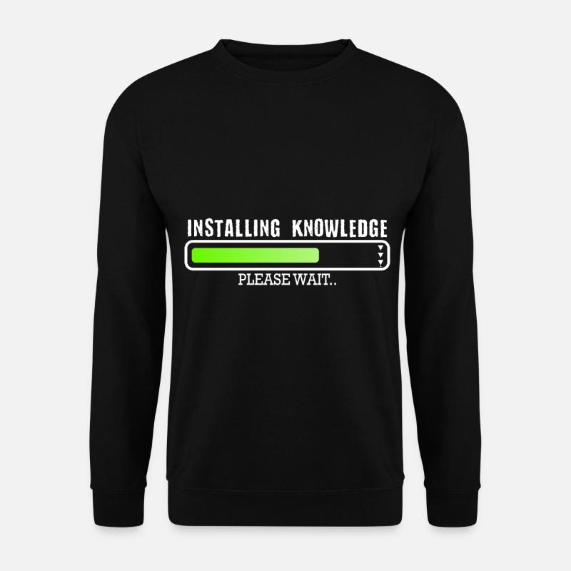 Installing Knowledge please wait - Unisex Pullover - Schwarz