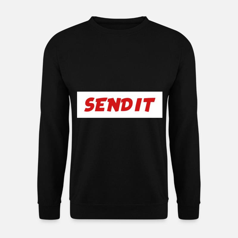 Send it - Sweat-shirt Unisexe - noir