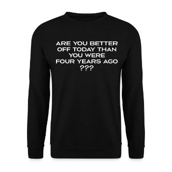 Geht es dir heute besser als noch vor 4 Jahren? - Unisex Pullover - Schwarz - Vorne - Alina (178cm) & Michal (187cm)
