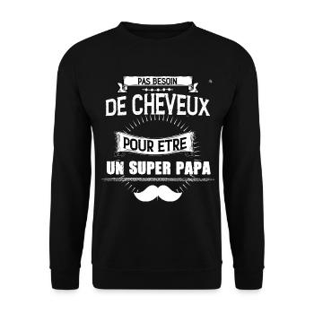 Papa Sans Cheveux C'est Le Meilleur - Sweat-shirt Unisexe - noir - Devant - Alina (178cm) & Michal (187cm)