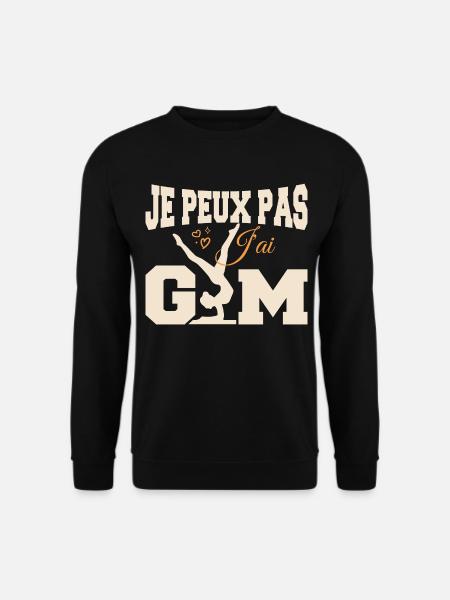 Gymnastique Cadeau Je Peux Pas J'ai Gym - Sweat-shirt Unisexe - noir