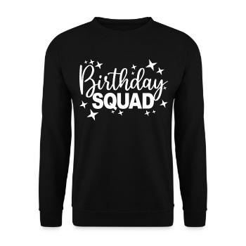 Birthday Squad Matching Group Birthday Party Gift - Unisex Sweatshirt - black - Front - Alina (178cm) & Michal (187cm)