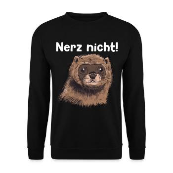 Nerz nicht Spruch Nerze Geschenk - Unisex Pullover - Schwarz - Vorne - Alina (178cm) & Michal (187cm)