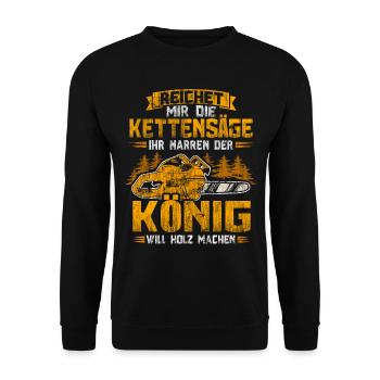 Lustiger Waldarbeiter Holzfäller Kettensäge Spruch - Unisex Pullover - Schwarz - Vorne - Alina (178cm) & Michal (187cm)