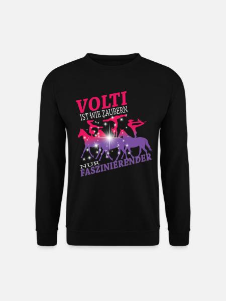 Voltigieren ist wie Zaubern I Voltigier Spruch - Unisex Pullover - Schwarz