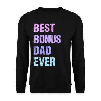 Best Bonus Dad Ever - Unisex Sweatshirt - black - Front - Alina (178cm) & Michal (187cm)