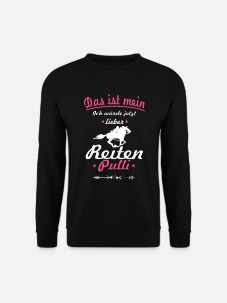 Das ist mein ich würde lieber Reiten Pulli Pink - Unisex Pullover - Schwarz