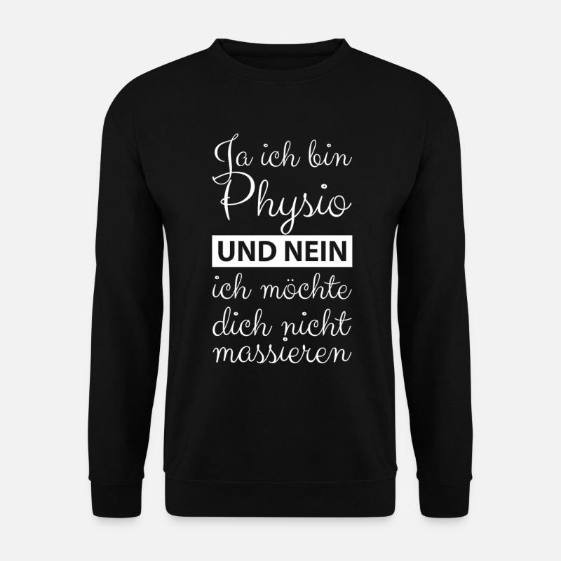 Physiotherapist physiotherapy physio - Unisex Sweatshirt - black
