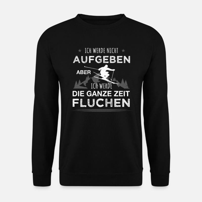 Lustiger Skifahrer Spruch Skifahren Apres Ski Fun - Unisex Pullover - Schwarz