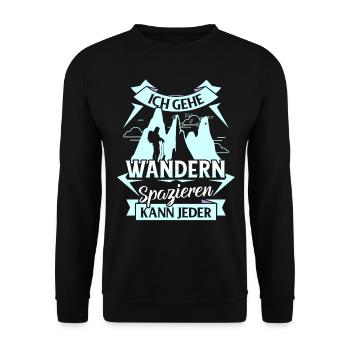 Ich Geh Wandern Spruch Berge Wanderer Geschenk - Unisex Pullover - Schwarz - Vorne - Alina (178cm) & Michal (187cm)