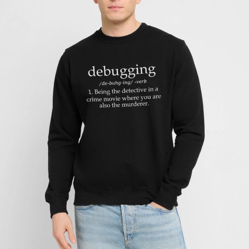 debugging Unisex Sweatshirt