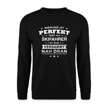 Lustiger Skifahrer Spruch Skifahren Skiurlaub Ski - Unisex Pullover - Schwarz - Vorne - Alina (178cm) & Michal (187cm)