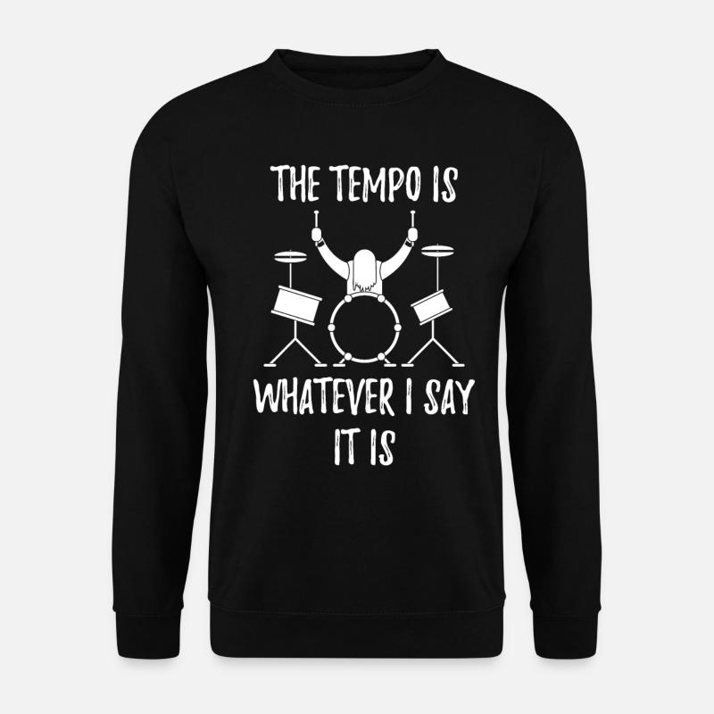 Drummer drums drummer - Unisex Sweatshirt - black