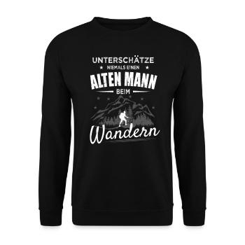 Lustiger Wander Spruch Wandern Opa Vater Geschenk - Unisex Pullover - Schwarz - Vorne - Alina (178cm) & Michal (187cm)
