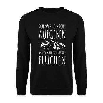 Wandern Aufgeben Fluchen Berge Spruch Geschenk - Unisex Pullover - Schwarz - Vorne - Alina (178cm) & Michal (187cm)