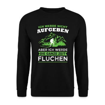 Wandern Aufgeben Fluchen Wander Spruch Alpen Berge - Unisex Pullover - Schwarz - Vorne - Alina (178cm) & Michal (187cm)
