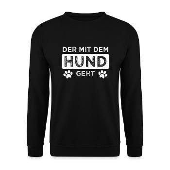 Der mit dem Hund geht Männer Hunde Spruch Pfoten - Unisex Pullover - Schwarz - Vorne - Alina (178cm) & Michal (187cm)