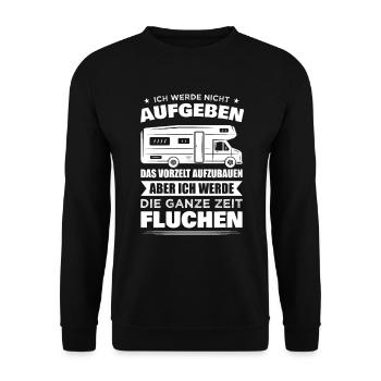 Camping Wohnmobil Spruch Campingplatz Camper Zelt - Unisex Pullover - Schwarz - Vorne - Alina (178cm) & Michal (187cm)