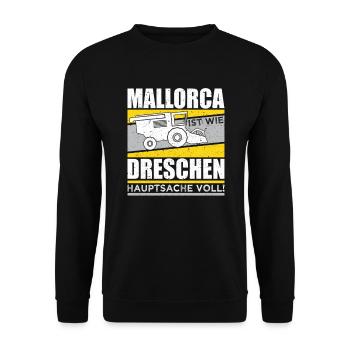 Lustiger Landwirt Spruch Mallorca Dreschen Urlaub - Unisex Pullover - Schwarz - Vorne - Alina (178cm) & Michal (187cm)