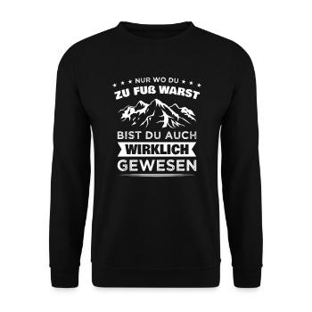 Nur wo du zu Fuss warst Wander Spruch Damen Herren - Unisex Pullover - Schwarz - Vorne - Alina (178cm) & Michal (187cm)