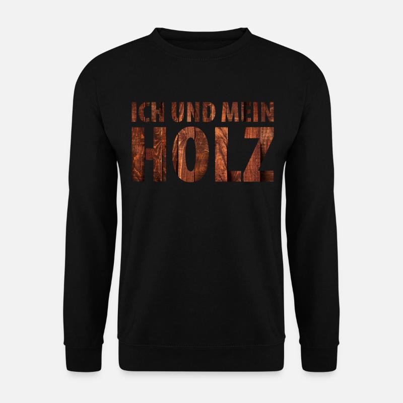 Holz Schreiner Tischler Holzfäller Handwerker - Unisex Pullover - Schwarz