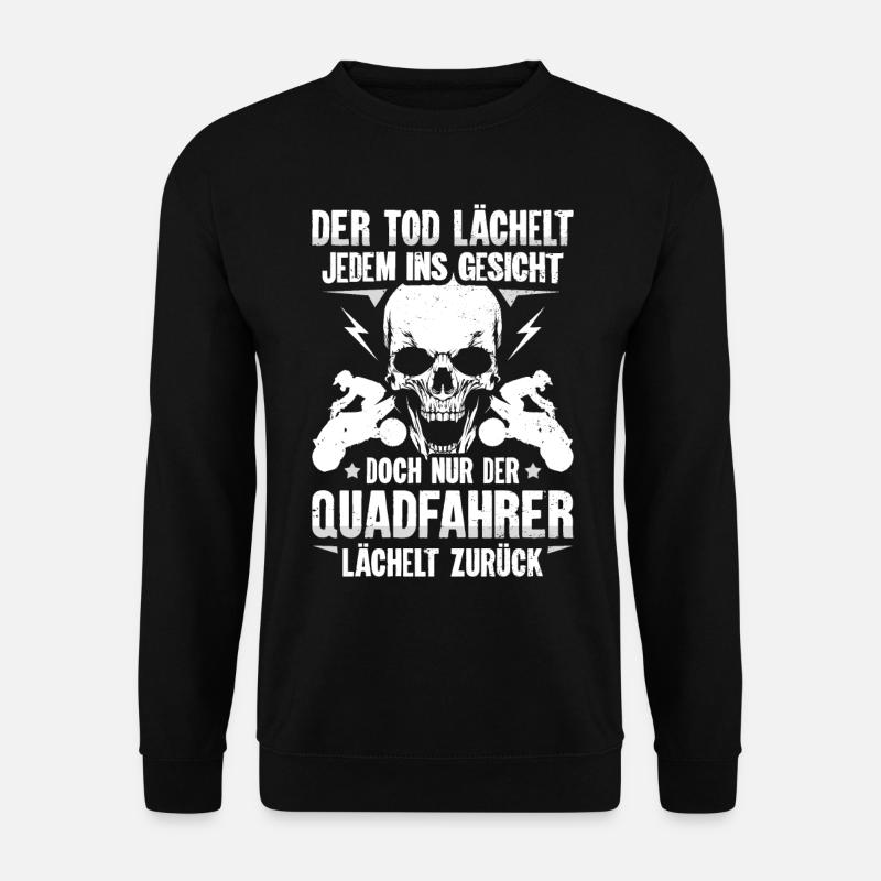 ATV Quad Biker Spruch Quadfahrer Geschenkidee - Unisex Pullover - Schwarz