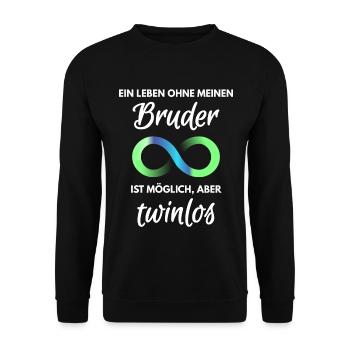 Zwillingsbruder Spruch Wortspiel für Zwillinge - Unisex Pullover - Schwarz - Vorne - Alina (178cm) & Michal (187cm)