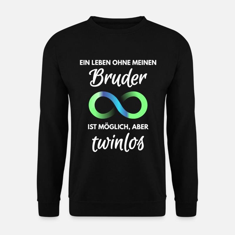 Zwillingsbruder Spruch Wortspiel für Zwillinge - Unisex Pullover - Schwarz