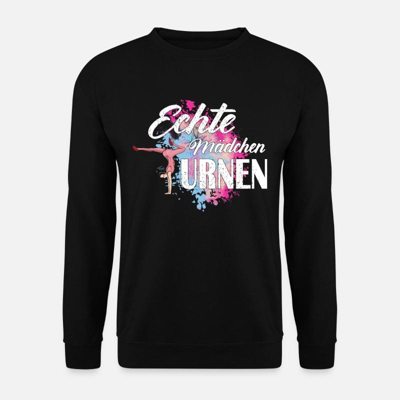 Gymnastik Echte Mädchen Turnen Bodenturnen Sport - Unisex Pullover - Schwarz