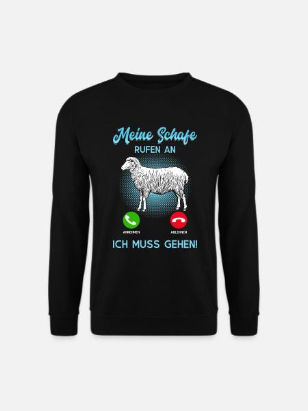 Meine Schafe Rufen An Schäfer Landwirt Geschenk - Unisex Pullover - Schwarz