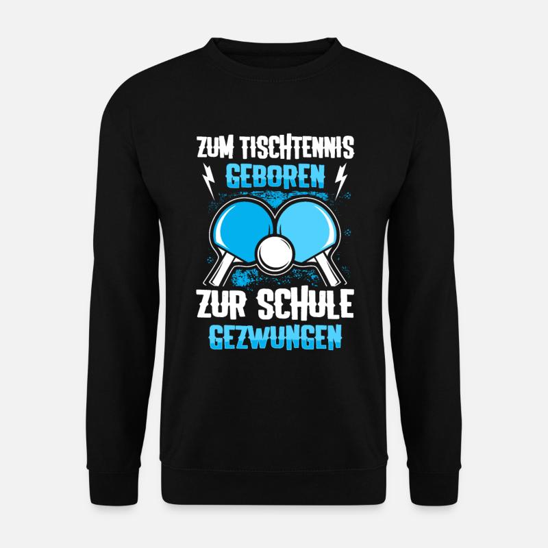Tischtennis Kinder Tischtennisschläger Geschenk - Unisex Pullover - Schwarz