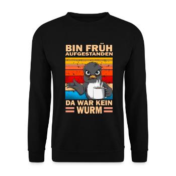Bin früh aufgestanden da war kein Wurm Vogel Kaffe - Unisex Pullover - Schwarz - Vorne - Alina (178cm) & Michal (187cm)