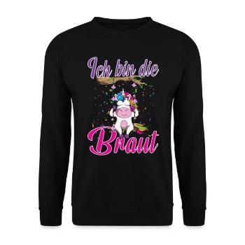 Ich bin die Braut Junggesellinnenabschied Einhorn - Unisex Pullover - Schwarz - Vorne - Alina (178cm) & Michal (187cm)