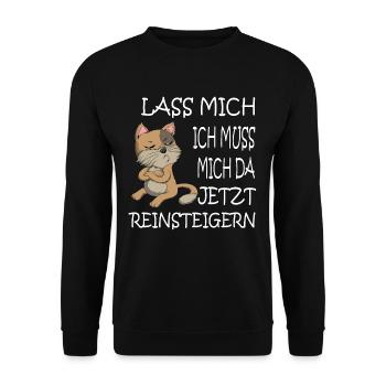 Ich muss mich da jetzt Reinsteigern Katze Kater - Unisex Pullover - Schwarz - Vorne - Alina (178cm) & Michal (187cm)