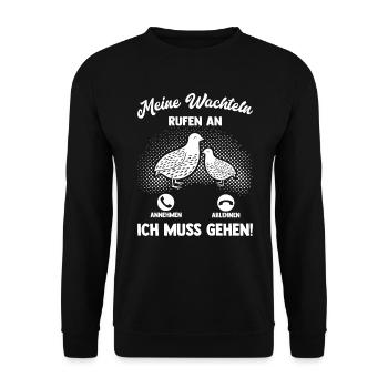 Meine Wachteln Rufen An Wachtelzüchter Geschenk - Unisex Pullover - Schwarz - Vorne - Alina (178cm) & Michal (187cm)