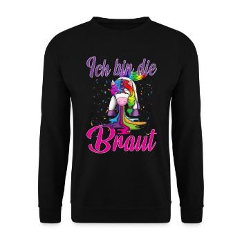 Ich bin die Braut Fabel Einhorn Hochzeit Party Fan - Unisex Pullover - Schwarz - Vorne - Alina (178cm) & Michal (187cm)