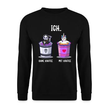 Ich ohne Kaffee Ich mit Kaffee Kaffetrinker Spruch - Unisex Pullover - Schwarz - Vorne - Alina (178cm) & Michal (187cm)