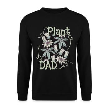 Plant-Dad, Plant-Daddy, Pflanzen, lustiger Spruch - Unisex Pullover - Schwarz - Vorne - Alina (178cm) & Michal (187cm)