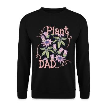 Plant-Dad, Plant-Daddy, Pflanzen, lustiger Spruch - Unisex Pullover - Schwarz - Vorne - Alina (178cm) & Michal (187cm)
