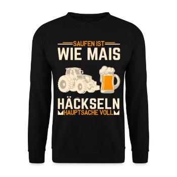 Saufen ist wie Mais Häckseln - Unisex Pullover - Schwarz - Vorne - Alina (178cm) & Michal (187cm)