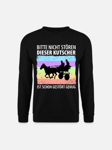 Kutscher Kutsche Pferdekutscher Kutschieren - Unisex Pullover - Schwarz