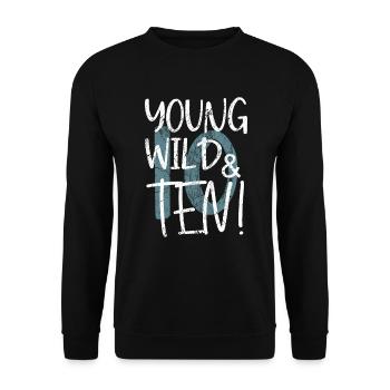 Young Wild and nine 10th birthday - Unisex Sweatshirt - black - Front - Alina (178cm) & Michal (187cm)