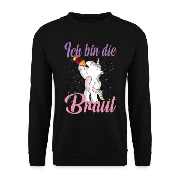 Fabel Einhorn Ich bin die Braut Hochzeit Party - Unisex Pullover - Schwarz - Vorne - Alina (178cm) & Michal (187cm)
