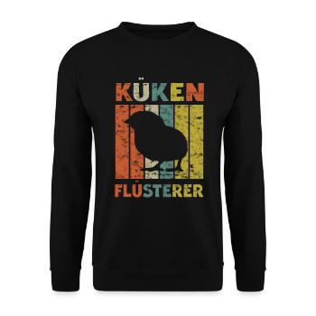 Küken Flüsterer Hühner Kücken Henne Hahn Sprüche - Unisex Pullover - Schwarz - Vorne - Alina (178cm) & Michal (187cm)
