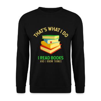I Read Books And I Know Things - Unisex Pullover - Schwarz - Vorne - Alina (178cm) & Michal (187cm)