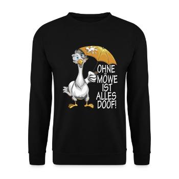 Nord Küste Ohne Möwe ist alles Doof Norddeutsch - Unisex Pullover - Schwarz - Vorne - Alina (178cm) & Michal (187cm)