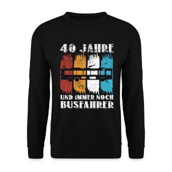 40 Geburtstag Busfahrer 40 Jahre Bus Beruf - Unisex Pullover - Schwarz - Vorne - Alina (178cm) & Michal (187cm)