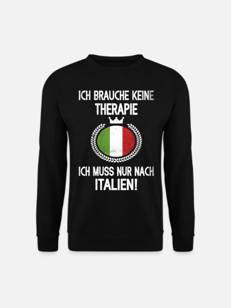 Italien Therapie Spruch Italien Reisen - Unisex Pullover - Schwarz